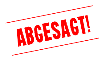 abgesagt1